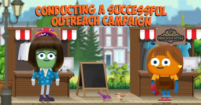 Conducting a Successful Outreach Campaign