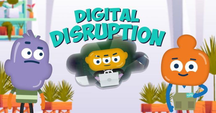 Digital Disruption