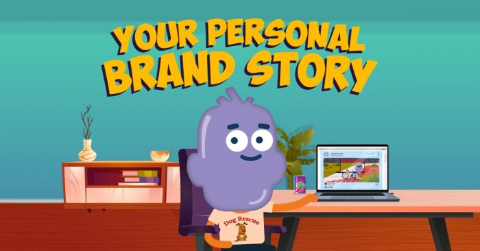 Your Personal Brand Story